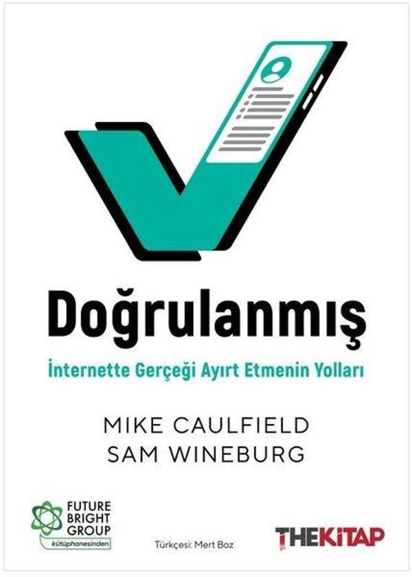 Doğrulanmış - İnternette Gerçeği Ayırt Etmenin Yolları - The Kitap - Image 1