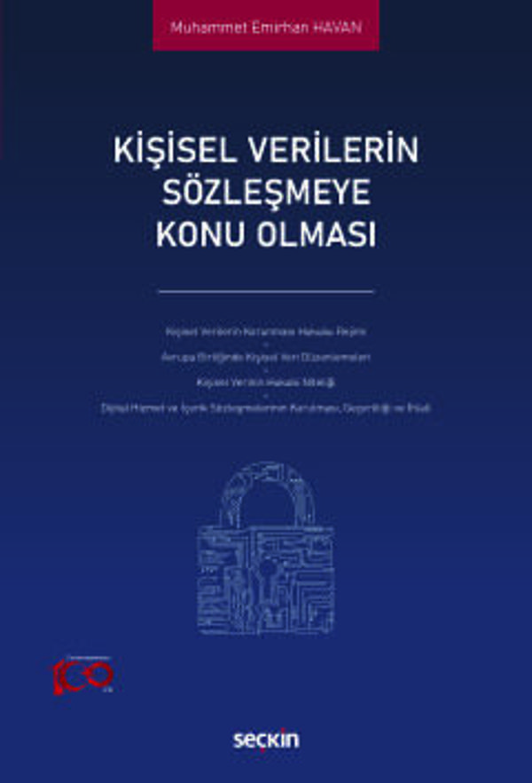 Kişisel Verilerin Sözleşmeye Konu Olması Muhammet Emirhan Havan 1. Baskı, Kasım 2023 - Seçkin Yayıncılık - Image 1