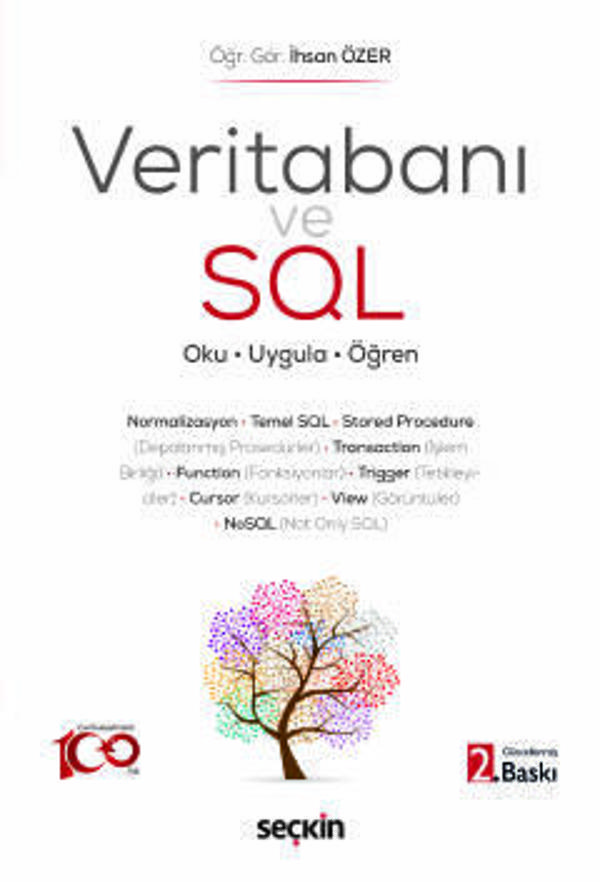 Veritabanı ve SQL Oku - Uygula - Öğren Öğr. Gör. İhsan Özer 2. Baskı, Ocak 2024 - Seçkin Yayıncılık - Image 1