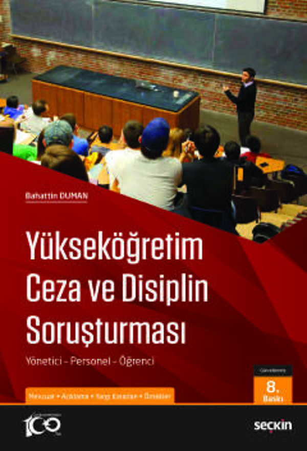 Yükseköğretim Ceza ve Disiplin Soruşturması Yönetici - Personel - Öğrenci Bahattin Duman 8. Baskı, Kasım 2023 - Seçkin Yayıncılık - Image 1