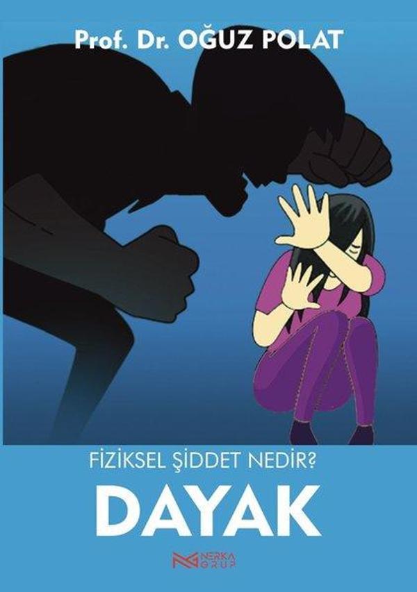 Fiziksel Şiddet Nedir? Dayak - Nerka Grup - Image 1