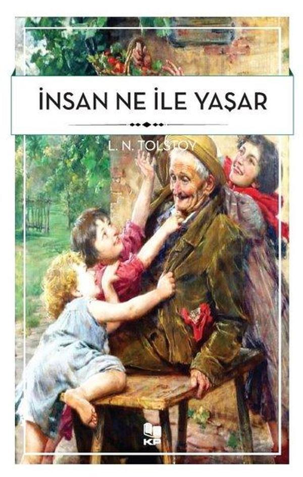 İnsan Ne İle Yaşar? - KP Kitap Pazarı Yayınları - Image 1