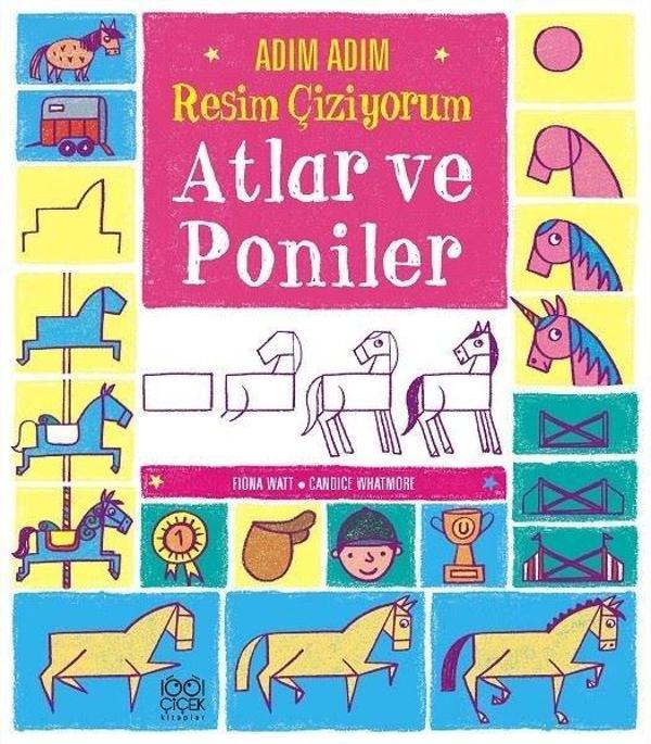 Adım Adım Resim Çiziyorum: Atlar ve Poniler - 1001 Çiçek - Image 1