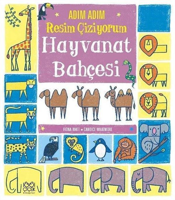 Adım Adım Resim Çiziyorum: Hayvanat Bahçesi - 1001 Çiçek - Image 1