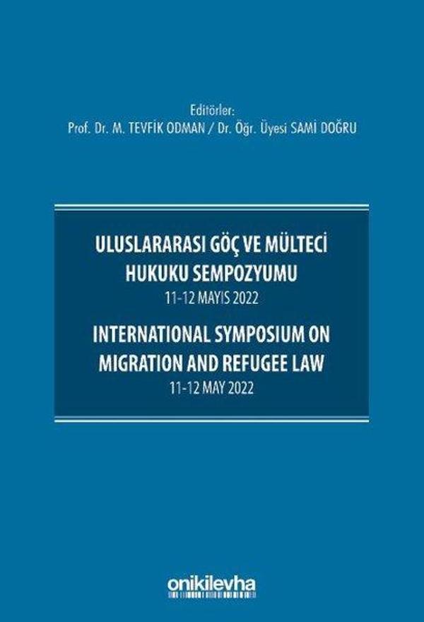 Uluslararası Göç ve Mülteci Hukuku Sempozyumu 11-12 Mayıs 2022 - International Symposium on Migratio - On İki Levha Yayıncılık - Image 1