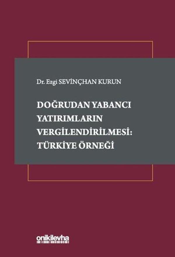 Doğrudan Yabancı Yatırımların Vergilendirilmesi: Türkiye Örneği - On İki Levha Yayıncılık - Image 1