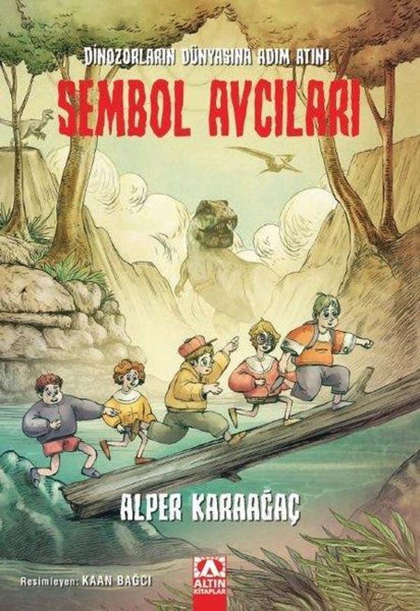 Sembol Avcıları - Dinozorların Dünyasına Adım Atın! - Altın Kitaplar - Image 1