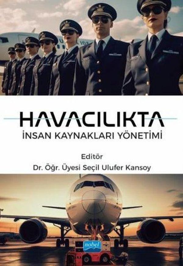 Havacılıkta İnsan Kaynakları Yönetimi - Nobel Akademik Yayıncılık - Image 1