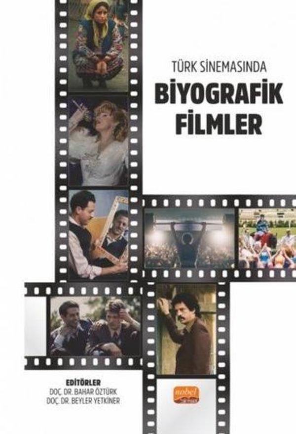 Türk Sinemasında Biyografik Filmler - Nobel Bilimsel Eserler - Image 1