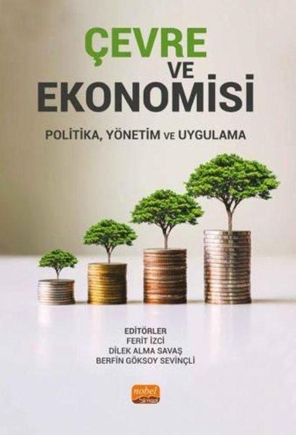 Çevre ve Ekonomisi - Politika Yönetim ve Uygulama - Nobel Bilimsel Eserler - Image 1
