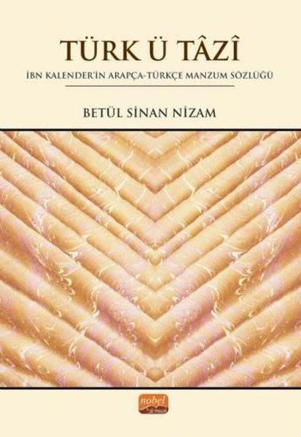Türk ü Tazi - İbn Kalenderin Arapça - Türkçe Manzum Sözlüğü - Nobel Bilimsel Eserler - Image 1