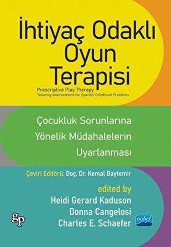 İhtiyaç Odaklı Oyun Terapisi - Çocukluk Sorunlarına Yönelik Müdahalelerin Uyarlanması - Nobel Akademik Yayıncılık - Image 1