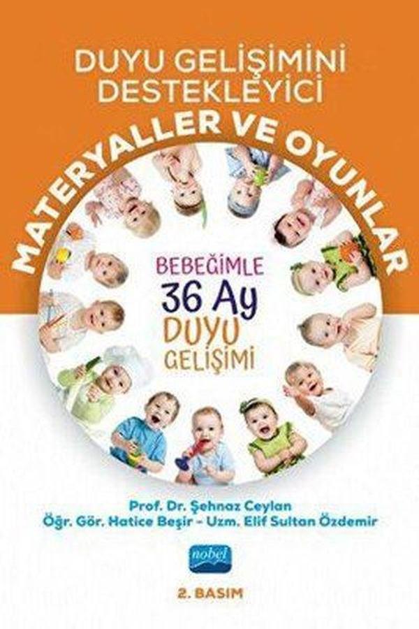 Duyu Gelişimini Destekleyici Materyaller ve Oyunlar - Bebeğimle 36 Ay Duyu Gelişimi - Nobel Akademik Yayıncılık - Image 1