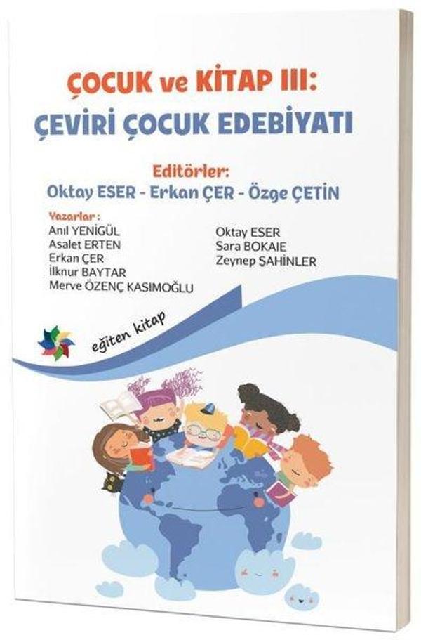 Çocuk ve Kitap 3 - Çeviri Çocuk Edebiyatı - Eğiten Kitap - Image 1