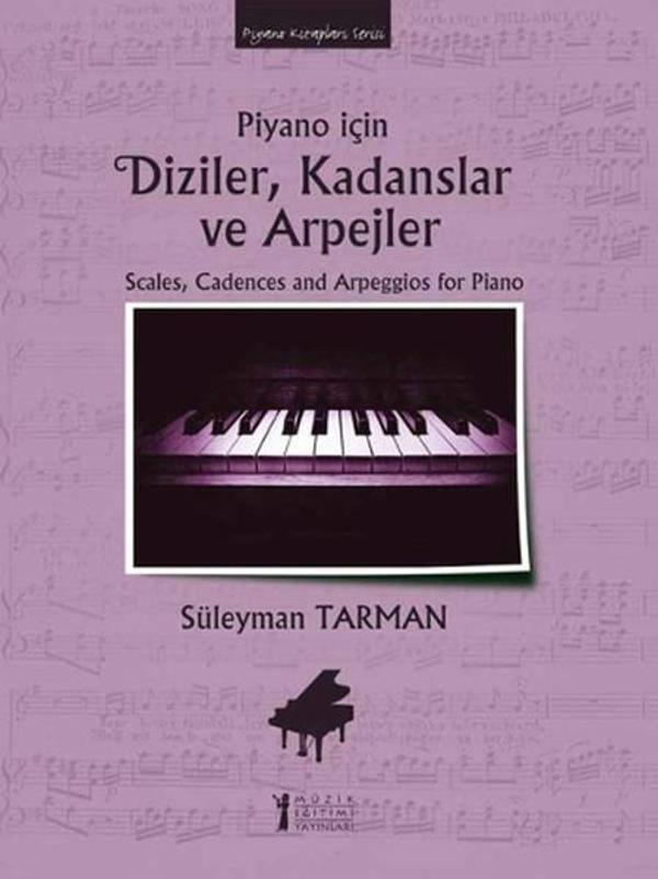 Piyano İçin Diziler Kadanslar ve Arpejler - Müzik Eğitimi Yayınları - Image 1
