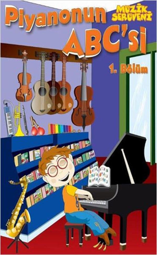 Piyanonun ABC 'si 1.Bölüm - Porte Müzik Eğitim Yayınları - Image 1