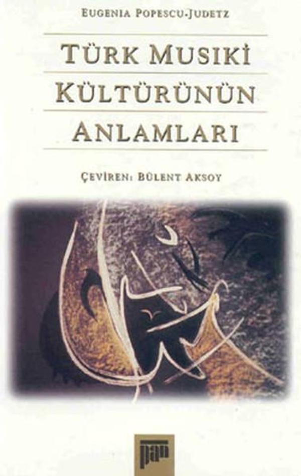 Türk Musiki Kültürünün Anlamları - Pan Yayıncılık - Image 1