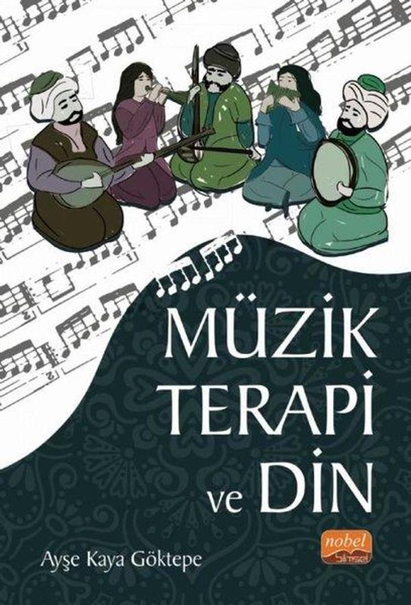 Müzik Terapi ve Din - Nobel Bilimsel Eserler - Image 1