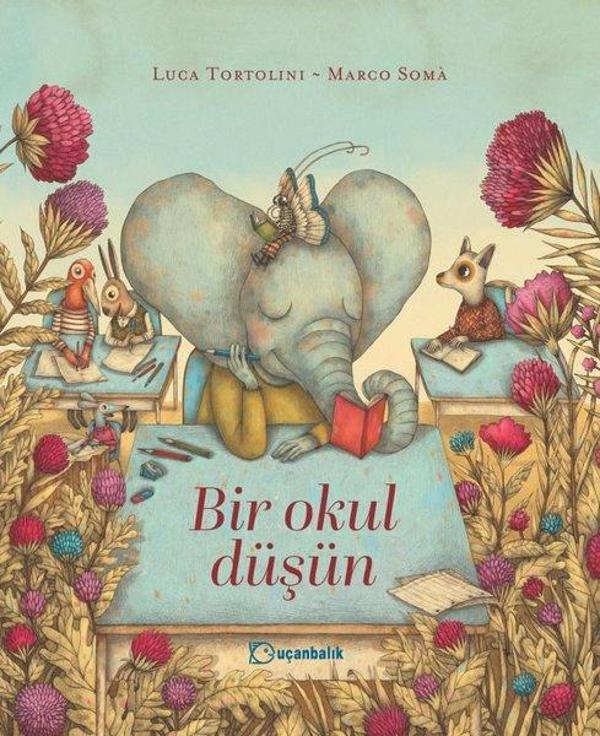 Bir Okul Düşün - Uçanbalık Yayıncılık - Image 1