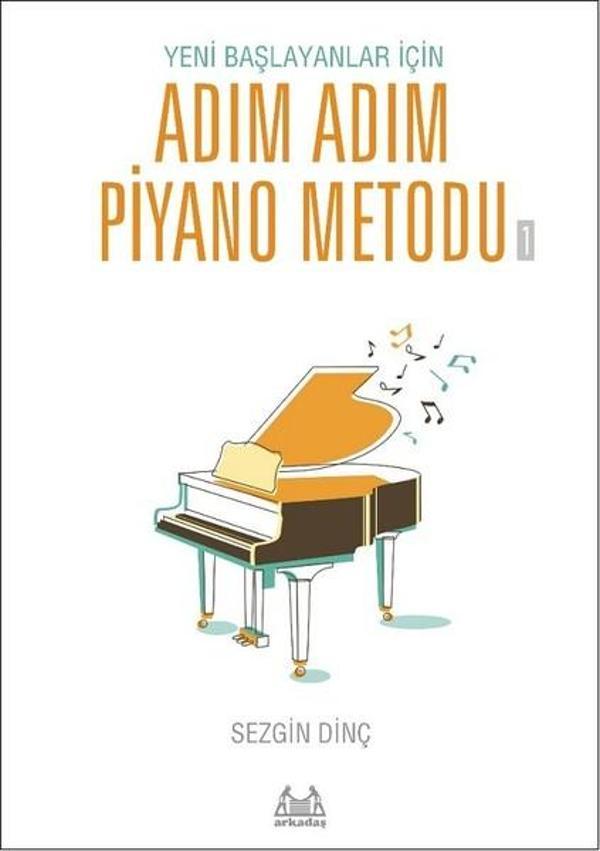 Adım Adım Piyano Metodu 1 - Arkadaş Yayıncılık - Image 1