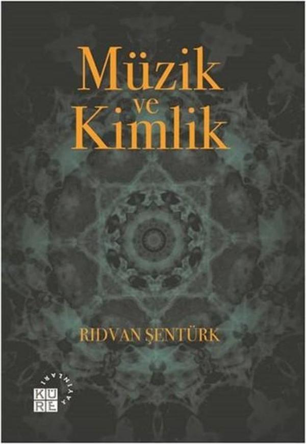 Müzik ve Kimlik - Küre Yayınları - Image 1