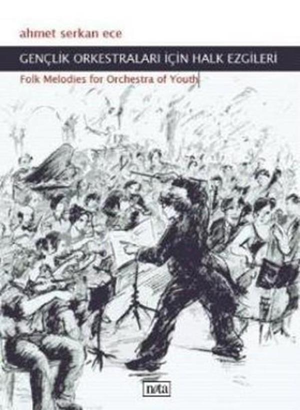 Gençlik Orkestraları İçin Halk Gezileri - Nota Yayıncılık - Image 1