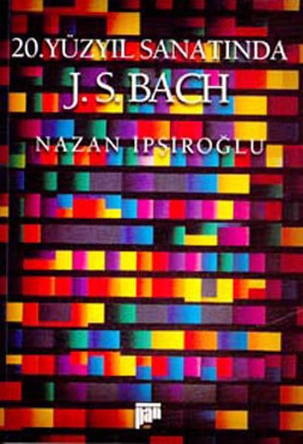 20.Yüzyıl Sanatında J.S.Bach - Pan Yayıncılık - Image 1