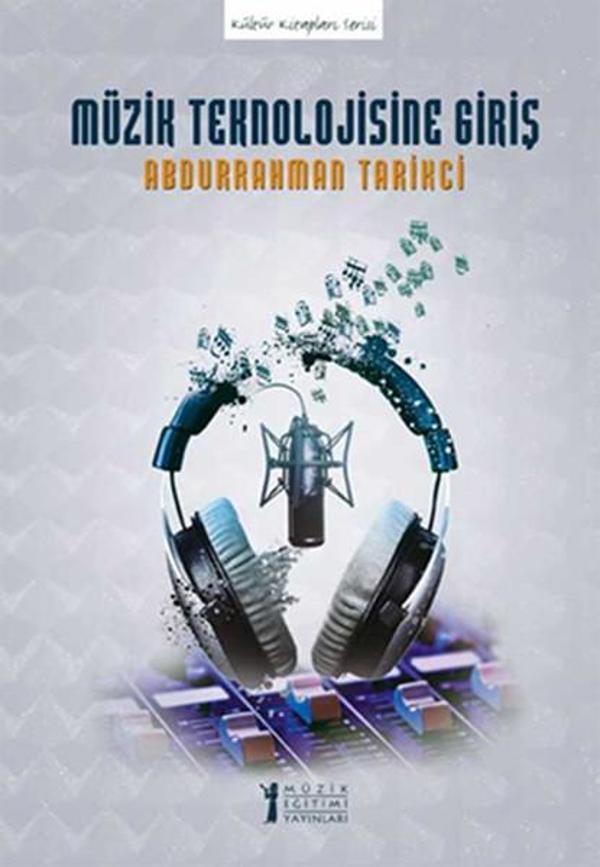 Müzik Teknolojisine Giriş - Müzik Eğitimi Yayınları - Image 1