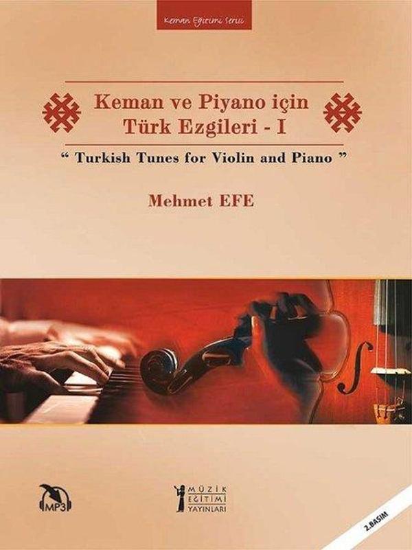 Keman Ve Piyano İçin Türk Ezgileri - Müzik Eğitimi Yayınları - Image 1