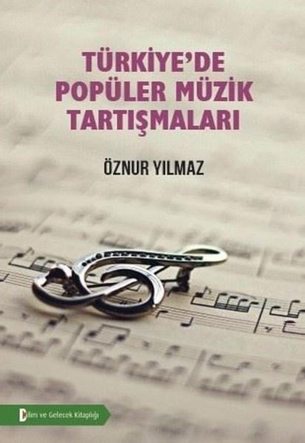 Türkiye'de Popüler Müzik Tartışmaları - Bilim ve Gelecek - Image 1