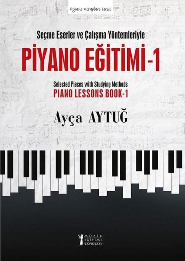 Piyano Eğitimi 1 - Müzik Eğitimi Yayınları - Image 1