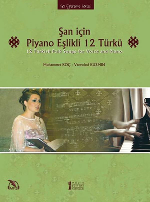 Şan İçin Piyano Eşlikli 12 Türkü - Müzik Eğitimi Yayınları - Image 1
