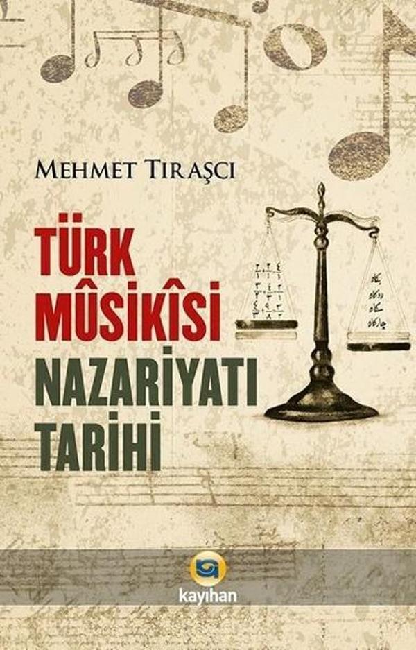 Türk Musikisi Nazariyatı Tarihi - Kayıhan Yayınları - Image 1