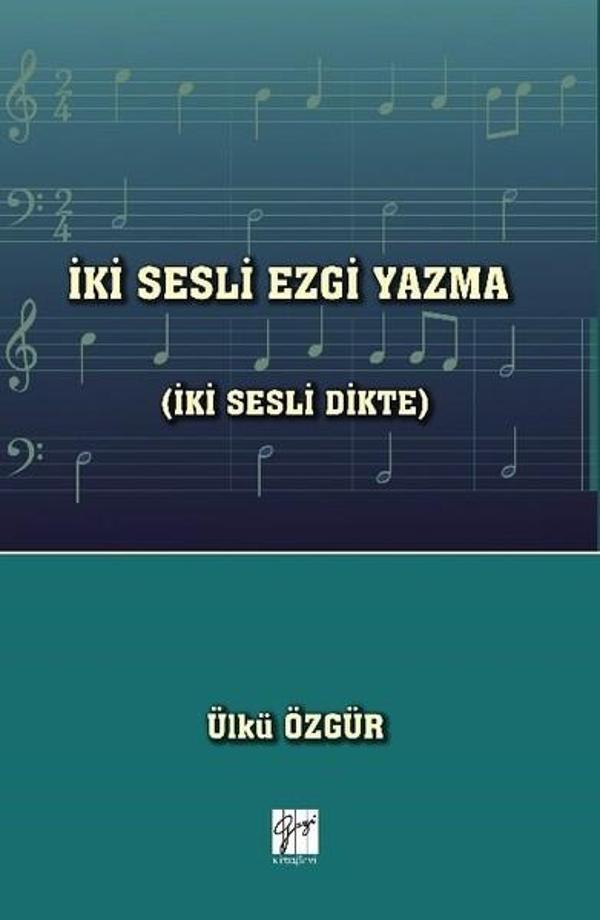 İki Sesli Ezgi Yazma - Gazi Kitabevi - Image 1