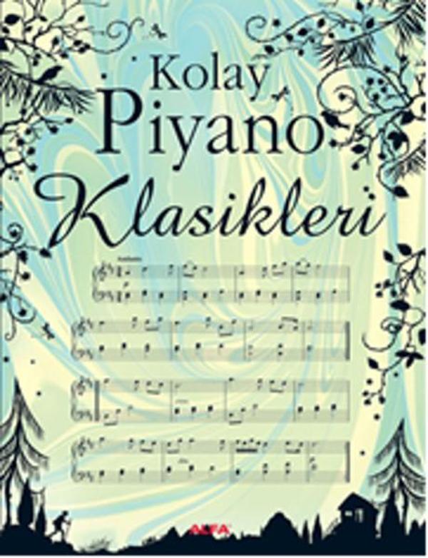 Kolay Piyano Klasikleri - Alfa Yayıncılık - Image 1