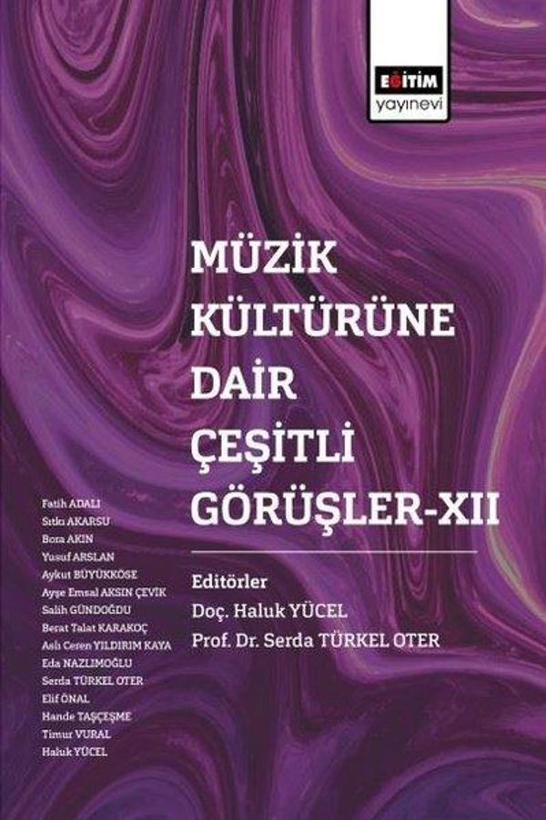 Müzik Kültürüne Dair Çeşitli Görüşler 12 - Eğitim Yayınevi - Image 1
