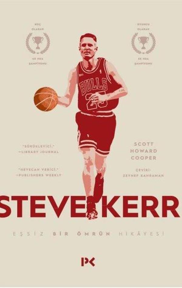 Steve Kerr - Eşşiz Bir Ömrün Hikayesi - Profil Kitap Yayınevi - Image 1