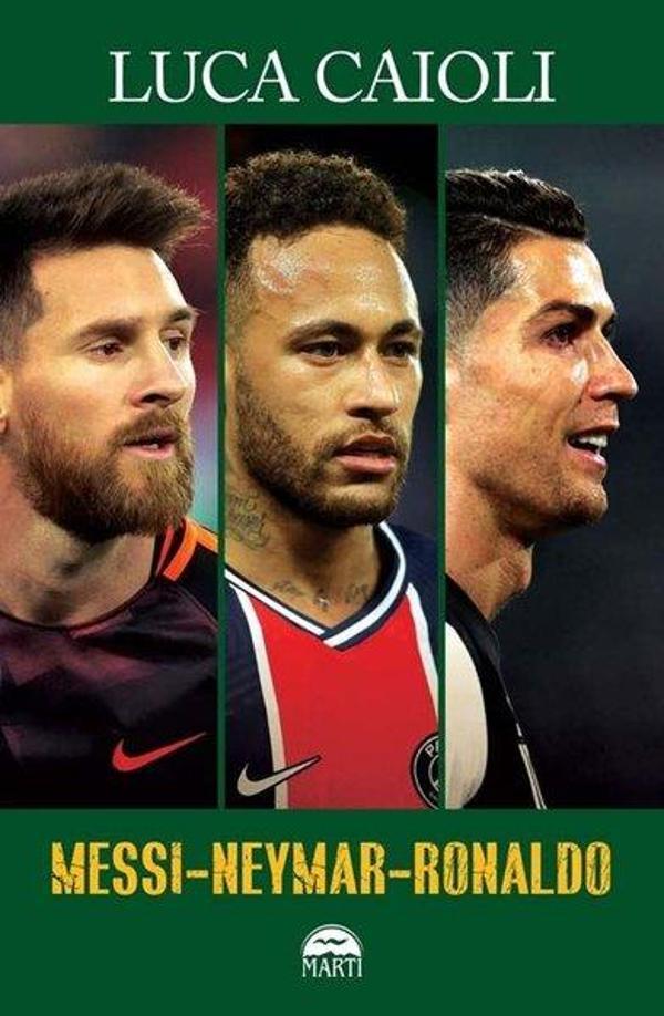 Messi - Neymar - Ronaldo - Martı Yayınları Yayınevi - Image 1