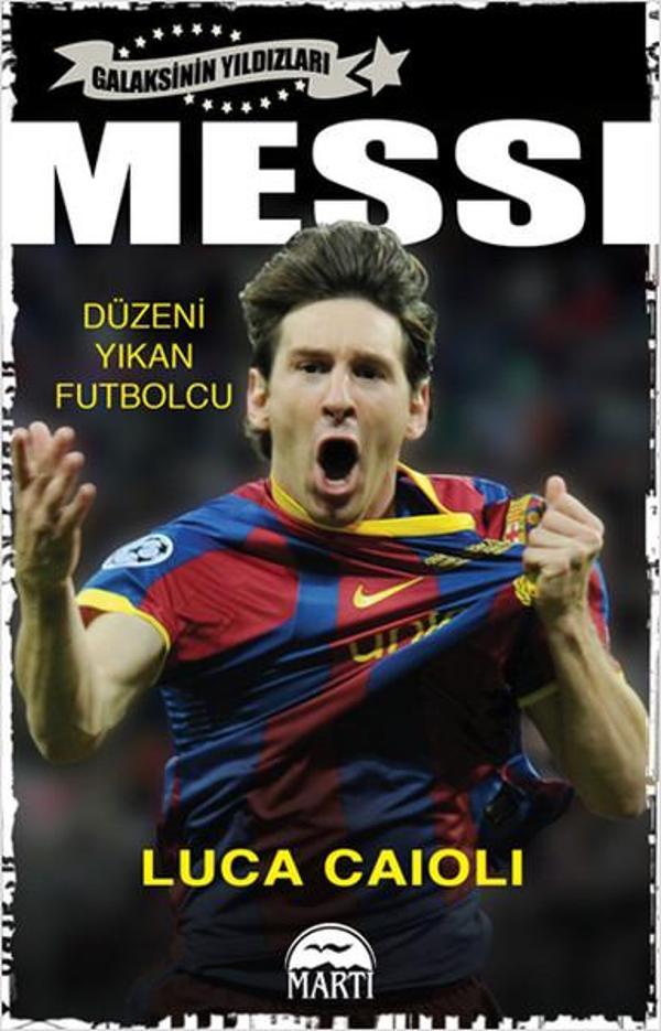 Messi - Düzeni Yıkan Futbolcu - Martı Yayınları Yayınevi - Image 1