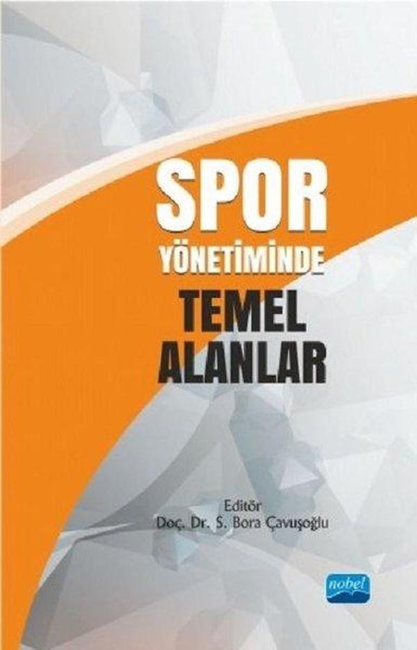 Spor Yönetiminde Temel Alanlar - Nobel Akademik Yayıncılık - Image 1