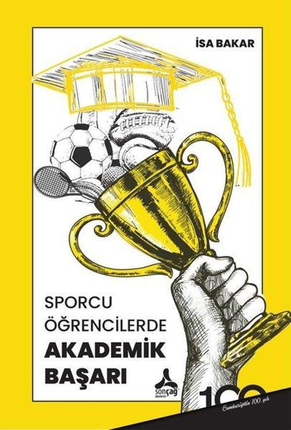 Sporcu Öğrencilerde Akademik Başarı - Sonçağ Yayınları - Image 1