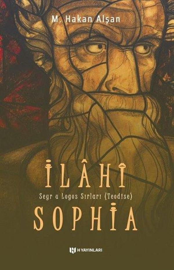 İlahi Sophia - Seyr u Logos Sırları (Teodise) - H Yayınları - Image 1