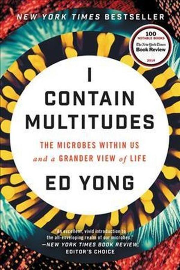 I Contain Multitudes: The Microbes Within Us and a Grander View of Life - Harper Collins US - Image 1