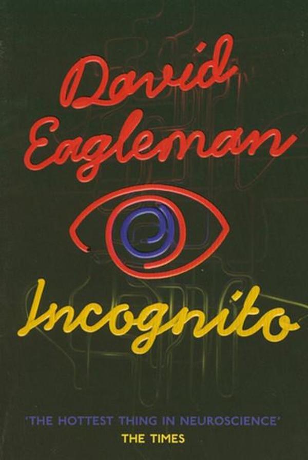 Incognito: The Secret Lives of The Brain - Canongate - Image 1