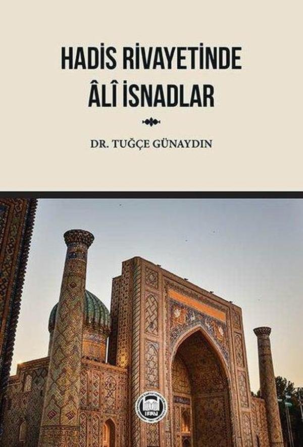 Hadis Rivayetinde Ali İsnadlar - M. Ü. İlahiyat Fakültesi Vakfı Yayı - Image 1