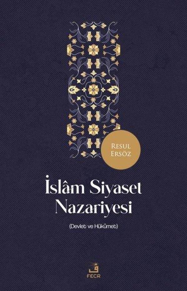 İslam Siyaset Nazariyesi (Devlet ve Hükümet) - Fecr Yayınları - Image 1