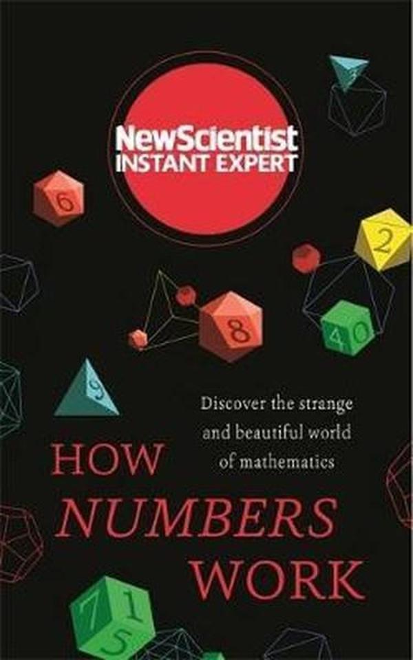 How Numbers Work: Discover the strange and beautiful world of mathematics - John Murray - Image 1