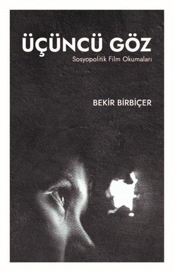 Üçüncü Göz - Sosyopolitik Film Okumaları - Maarif Mektepleri - Image 1