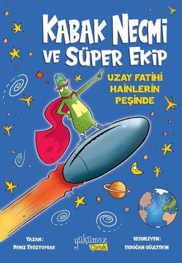 Kabak Necmi ve Süper Ekip - Uzay Fatihi Hainlerin Peşinde - Yakamoz Yayınları - Image 1