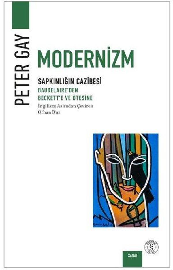 Modernizm Sapkınlığın Cazibesi - Baudelaire'den Beckett'e ve Ötesine - Everest Yayınları - Image 1